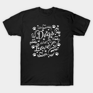 Typography Dogs Are Love Paws And Hearts T-Shirt